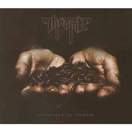 Trauma- Suffocated in Slumber